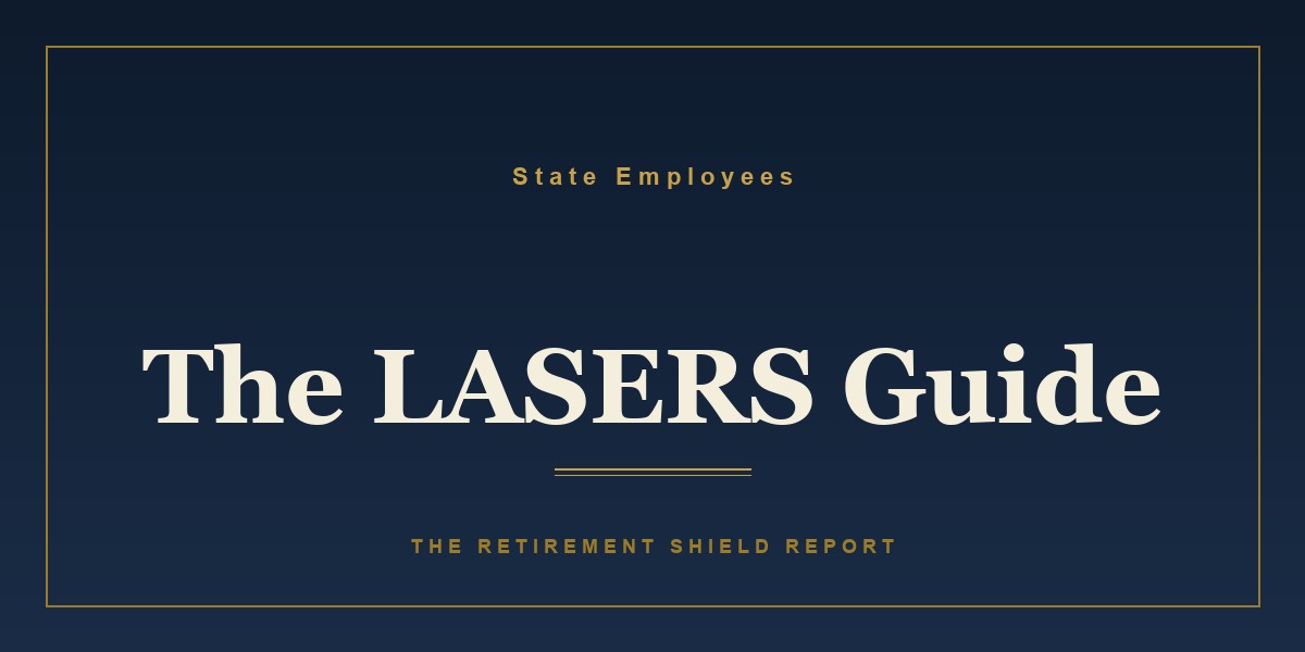 The LASERS Retirement Guide for Louisiana State Employees